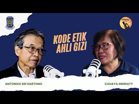 Kode Etik Ahli Gizi | PERSAGI Kabupaten Jember PODCAST Eps. 14